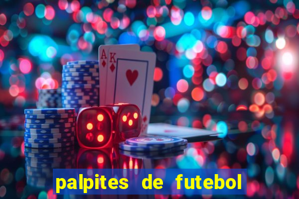 palpites de futebol para amanha